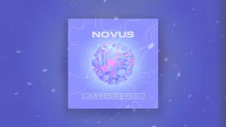 Novus - Sweet Chaos (Official Audio)