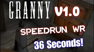 Granny v1.0 - Speedrun World Record In 36 Seconds