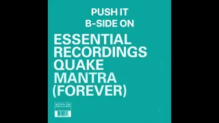 Push It - B Side on Mantra (Forever) - Quake 1999