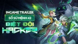 Ingame Trailer | SỔ SỨ MỆNH 42: Biệt đội Hacker - Garena Liên Quân Mobile