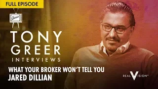 What Your Broker Won't Tell You (w/ Jared Dillian) | Tony Greer Interviews