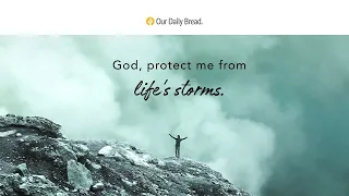 Drawn by Disaster | Audio Reading | Our Daily Bread Devotional | August 12, 2022