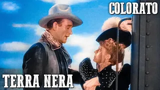 Terra Nera | COLORATO | John Wayne | Film di Ranch | Film western in italiano