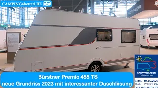 Caravan-Salon 2022: Bürstner Premio 455 TS - neuer Grundriss Modelljahr 2023