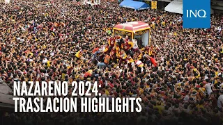 Nazareno 2024: Traslacion highlights