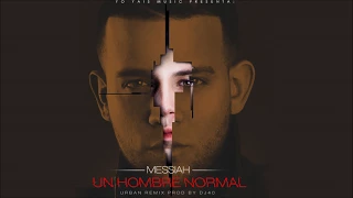 Messiah - Un Hombre Normal (Urban Remix) [Official Audio]