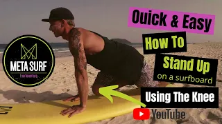 Surf Beginner Tips & Tricks: How To Stand Up On A Surfboard / The Knee Pop Up