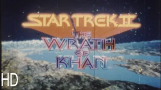 Star Trek II The Wrath of Khan Trailer HD Super 8  William Shatner Leonard Nimoy Ricardo Montalban