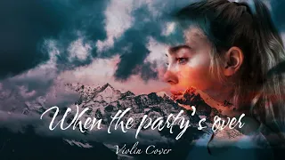 Billie Eilish - when the party's over 1 Hour [Relaxing With Violin]