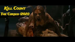 The Cursed (2021) - Kill Count | Death Count | Carnage Count