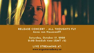 RELEASE CONCERT - Anna von Hausswolff, Oct 17, 2020 at 21:00 - Örgryte New Church - GIOF