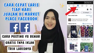 TUTORIAL CEPAT LARIS TIAP HARI JUALAN DI FACEBOOK MARKETPLACE TERBARU 2022 | CARA JUALAN DI FACEBOOK