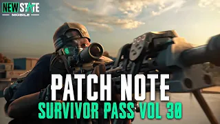 NEW UPDATE | SURVIVOR PASS VOL 30 | NEW CHANGE | PATCH NOTE | NEW STATE MOBILE 🔥