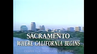 🏙️🌳 😍 Early 1990s promo for the City of Trees! - "Sacramento: Where California Begins," 1991