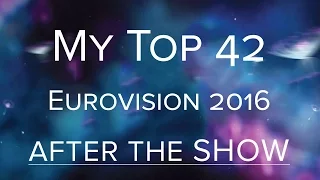 TOP 42 Eurovision 2016 AFTER the show