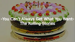 You Can't Always Get What You Want - The Rolling Stones (Letra en Español)