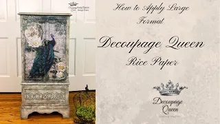 Learn How to Apply Large Decoupage Queen Rice Paper to Furniture