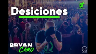 Tema: Decisiones - Evangelista Bryan Caro