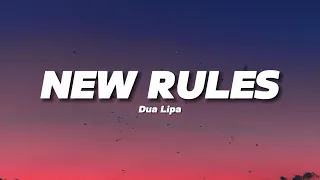 Dua Lipa ‒ New Rules (Lyrics)