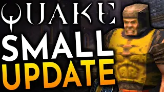 Quake's New Updates Are SCARILY Good!