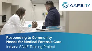 Responding to Community Needs for Medical Forensic Care - Indiana SANE Training Project, USI