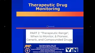 Therapeutic Drug Monitoring, Pt. 2: "Therapeutic Range," and When to Monitor