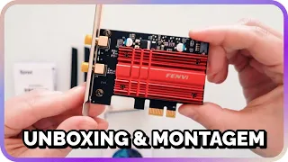 UNBOXING E MONTAGEM | Fenvi FV-AXE3000 | Wi-Fi 6E AX210 Bluetooth 5.3 Sem Fio