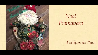 NOEL PRIMAVERA - Programa Feitiços com Mara Couto - 17/09/2020