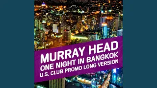 One Night in Bangkok (U.S. Club "Promo" Long version Remix)