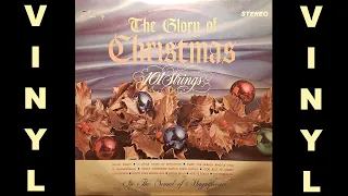 101 Strings - The Glory of Christmas - Vinyl to Digital Recording