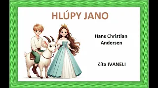 H. Ch. Andersen - HLÚPY JANO (audio rozprávka)
