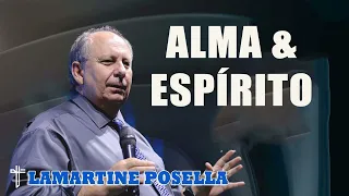 Lamartine Posella - ALMA & ESPÍRITO   Qual é Eterno