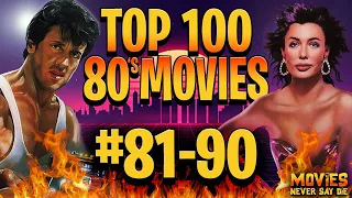 The Top-100 MOVIES from the 1980s (90-81)