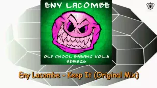 Eny Lacombe - Keep It (Original Mix)