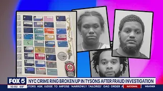 NYC crime ring broken up in Tysons after fraud investigation