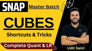 SNAP Master Batch | Cubes | Shortcuts & Tricks | Session 3 | SNAP 2022 | Udit Saini