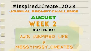 #inspired2create_2023  August week 2 -HEAT