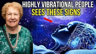 10 Things ONLY Highly Vibrational People Experience