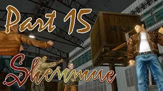 [15] Shenmue HD - The Hazing - Let's Play Gameplay Walkthrough (PC)