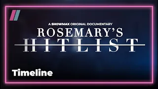 A timeline of killings | Rosemary’s Hitlist | Showmax Original