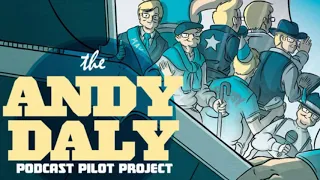 Andy Daly - Podcast Pilot Project - EP.#5. Eye On Theatre with Don DiMello