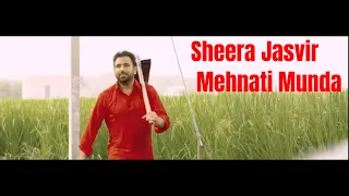 Sheera Jasvir Mehnati  Munda ( official Music Video ) 👍 2020