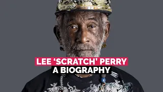 Lee Scratch Perry: A Biography