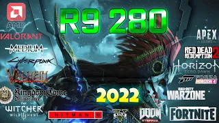 AMD Radeon R9 280 in 30 GAMES | Still VALUABLE in Late 2022?