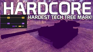 Hardcore!  HARDEST Tech Tree 3rd mark! | World of Tanks