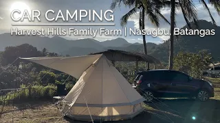 Car Camping | Harvest Hills Family Farm | Nasugbu, Batangas