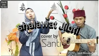 lagu religi shalawat Jibril, cover by santi (versi akustik)