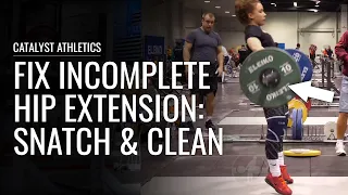 Fix Incomplete Hip Extension in the Snatch & Clean