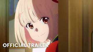 Lycoris Recoil - Official Trailer | AnimeSensei
