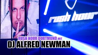 DJ ALFRED NEWMAN - RUSH HOUR DORTMUND (2014)